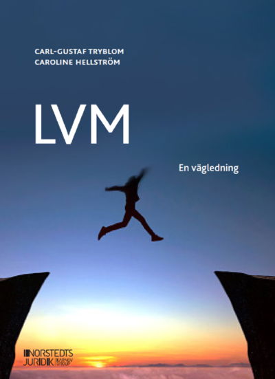 Cover for Carl-Gustaf Tryblom · LVM : En vägledning (Book) (2021)