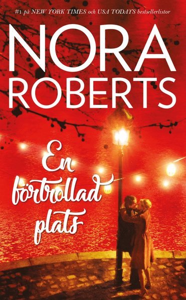 Cover for Nora Roberts · Nora Roberts: En förtrollad plats (Buch) (2019)