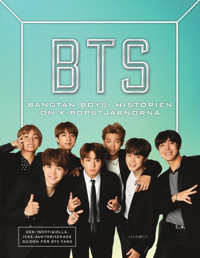 Cover for Cara J Stevens · BTS - Bangtan Boys: Historien om K-popstjärnorna (Hardcover Book) (2018)