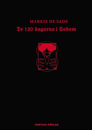 Cover for Markis de Sade · De 120 dagarna i Sodom : i liderlighetens skola (Indbundet Bog) (2005)