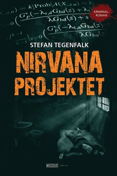 Cover for Stefan Tegenfalk · Walter Gröhn: Nirvanaprojektet (Book) (2011)