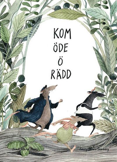 Cover for Fanny Felicia Svanberg · Kom Öde Ö Rädd (Bound Book) (2020)