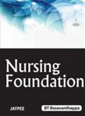 Cover for BT Basavanthappa · Nursing Foundation (Paperback Book) (2013)
