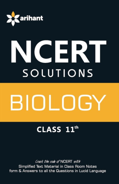 Ncert Solutions - Biology for Class 11th - Poonam Sharma - Boeken - Arihant Publishers - 9789351416265 - 1 december 2014