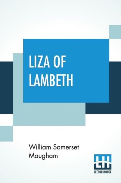 Cover for William Somerset Maugham · Liza Of Lambeth (Paperback Book) (2019)