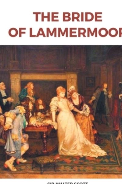 Cover for Scott Walter · The Bride of Lammermoor (Paperback Book) (2021)