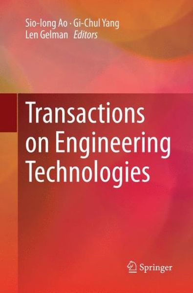 Cover for Transactions on Engineering Technologies (Paperback Book) [Softcover reprint of the original 1st ed. 2016 edition] (2018)