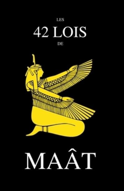 Cover for LXV AEGypt · Les 42 Lois de Maat (Taschenbuch) (2022)