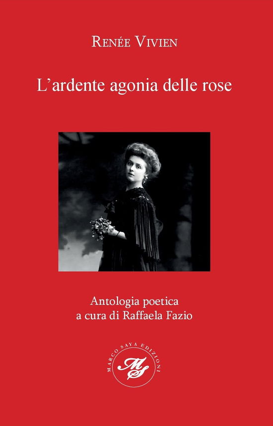 Cover for Renee Vivien · L' Ardente Agonia Delle Rose (Book)