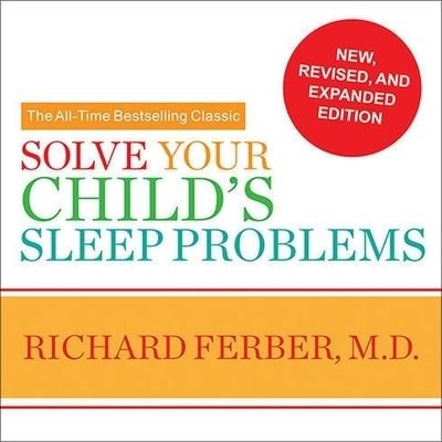 Cover for Richard Ferber · Solve Your Child's Sleep Problems (CD) (2012)