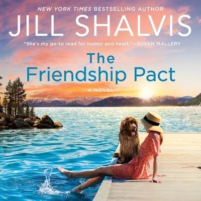 Cover for Jill Shalvis · The Friendship Pact (CD) (2022)