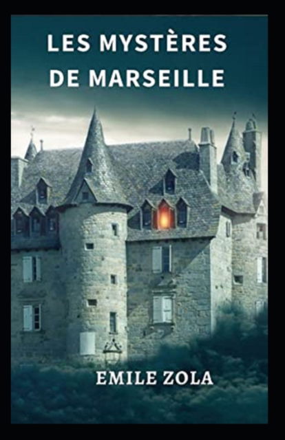 Cover for Emile Zola · Les mysteres de Marseille Annote (Paperback Bog) (2021)