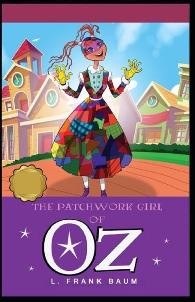 Cover for L Frank Baum · The Patchwork Girl of Oz Annotated (edition) (Pocketbok) (2021)