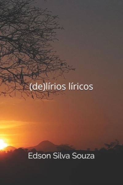 Cover for Edson Silva Souza · (de)lirios liricos (Paperback Bog) (2020)