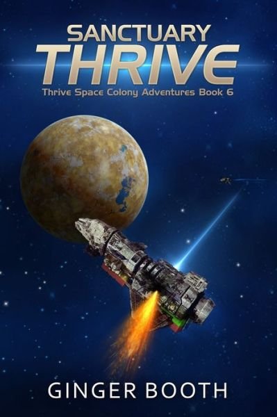 Cover for Ginger Booth · Sanctuary Thrive - Thrive Space Colony Adventures (Pocketbok) (2020)
