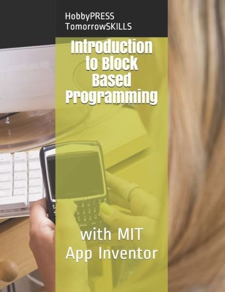 Cover for Chak Tin Yu · Introduction to Block Based Programming (Paperback Book) (2020)