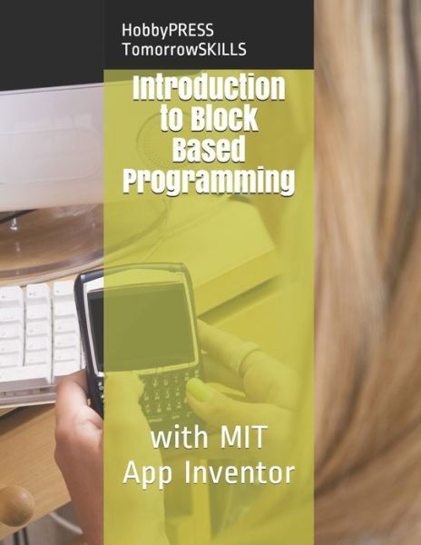 Cover for Chak Tin Yu · Introduction to Block Based Programming (Paperback Book) (2020)