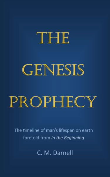 Cover for C M Darnell · The Genesis Prophecy (Taschenbuch) (2020)