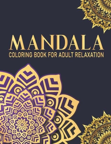 Cover for Syisragb Publication · Mandala Coloring Book For Adult Relaxation (Taschenbuch) (2020)