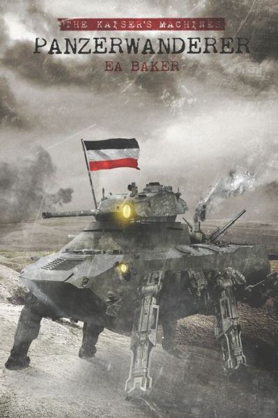 Cover for Ea Baker · Panzerwanderer (Pocketbok) (2020)