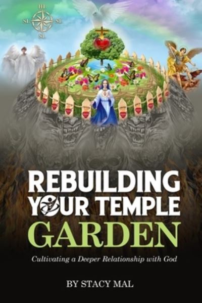 Cover for Stacy Mal · Rebuilding Your Temple Garden (Paperback Book) (2021)