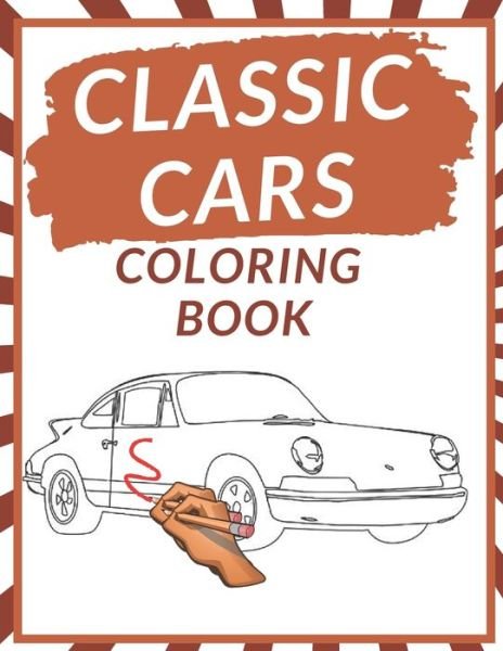 Cover for Poo Poo · Classic Cars Coloring Book: Relaxation Coloring Pages Perfect for Lover Car History Top Cars Coloring Book Vintage Cars Iconic Classic Cars (Taschenbuch) (2021)