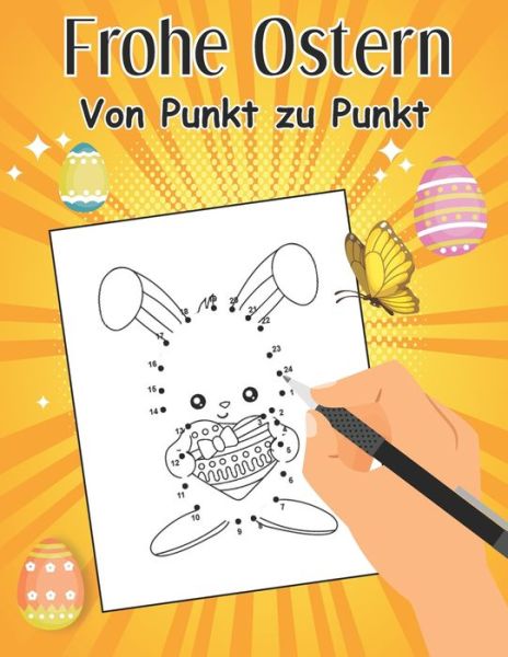 Cover for Infinity Chayd · Frohe Ostern von punkt zu punkt (Pocketbok) (2021)