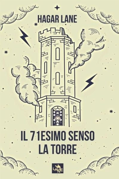 Cover for Hagar Lane · Il 71esimo senso: La Torre (Pocketbok) (2021)
