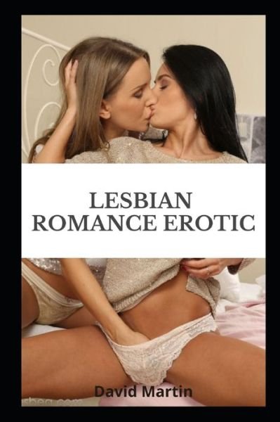 Cover for David Martin · Lesbian Romance Erotic (Paperback Book) (2022)