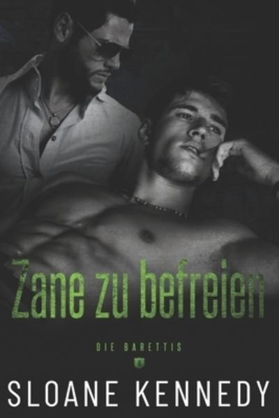 Cover for Sloane Kennedy · Zane zu befreien (Taschenbuch) (2022)