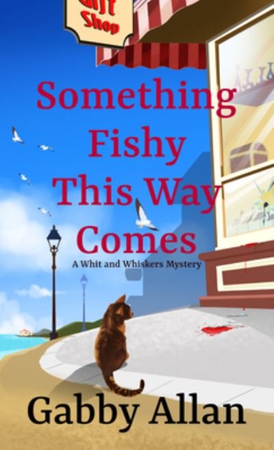 Cover for Gabby Allan · Something Fishy This Way Comes (Buch) (2022)