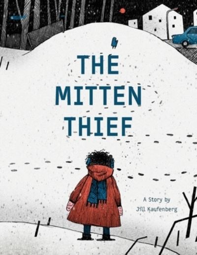 Cover for Jill Kaufenberg · The Mitten Thief (Paperback Book) (2022)