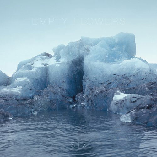 Cover for Empty Flowers · Six (CD) (2012)