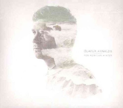 For Now I Am Winter - Olafur Arnalds - Music - CLASSICAL - 0028948102266 - April 2, 2013