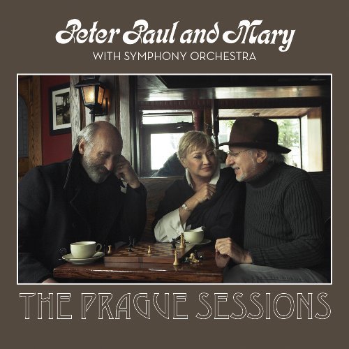 Cover for Peter Paul &amp; Mary · Peter Paul &amp; Mary with Symphony Orchestra: Prague (CD) (2010)