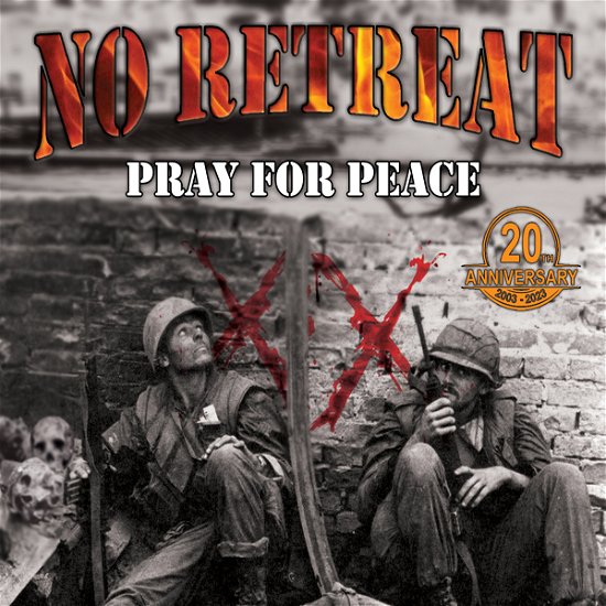 Pray For Peace - No Retreat - Musik - SCREAMING CROW - 0087692000266 - 3 november 2023