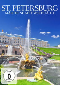 St. Petersburg: Marchenhafte Weltstadte - St. Petersburg: Marchenhafte Weltstadte - Movies - ZYX - 0090204706266 - June 2, 2015