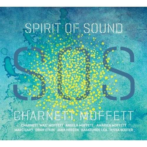 Spirit of Sound - Charnett Moffett - Music - JAZZ - 0181212001266 - October 27, 2017