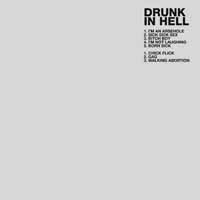 Drunk In Hell (CD) (2021)