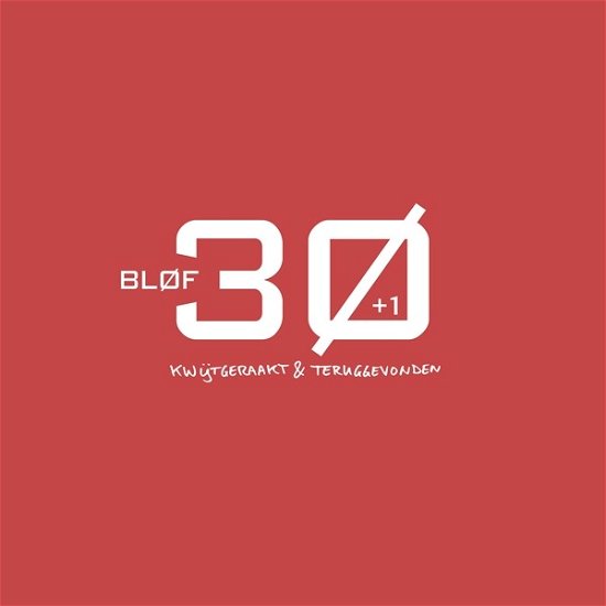 Cover for Blof · Kwijtgeraakt &amp; Teruggevonden (LP) (2023)