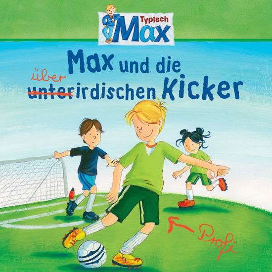 08: Max Und Die Überirdischen Kicker - Max - Musik - KARUSSELL - 0602537243266 - 22. marts 2013