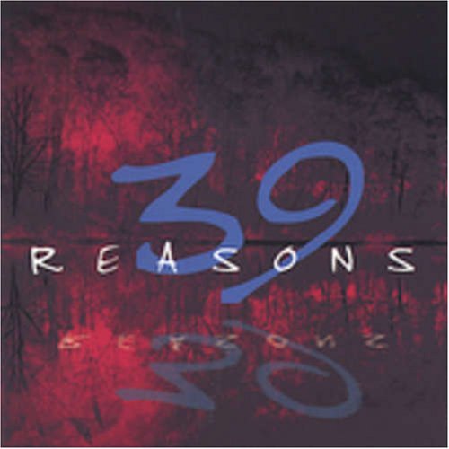 Cover for 39 Reasons (CD) (2005)