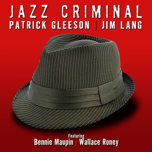 Cover for Patrick Gleeson · Jazz Criminal (CD) (2020)