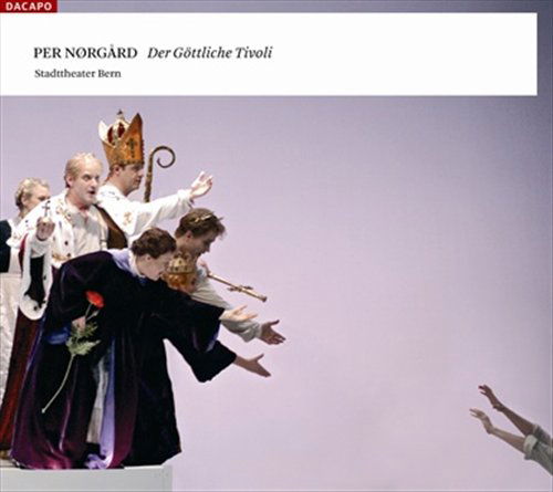 Der Gottliche Tivoli - Per Nørgård - Musiikki - DA CAPO - 0747313157266 - keskiviikko 24. helmikuuta 2010