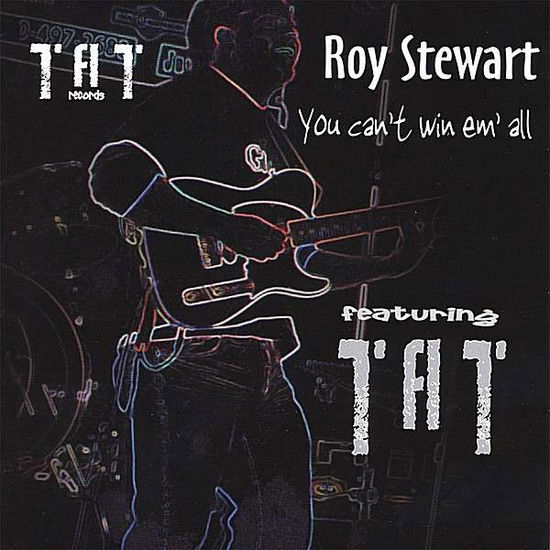 Cover for Roy Stewart · You Can't Win Em' All (CD) (2006)