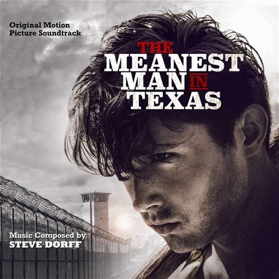 Cover for Steve Dorff · The Meanest Man In Texas - Original Soundtrack (CD) (2020)