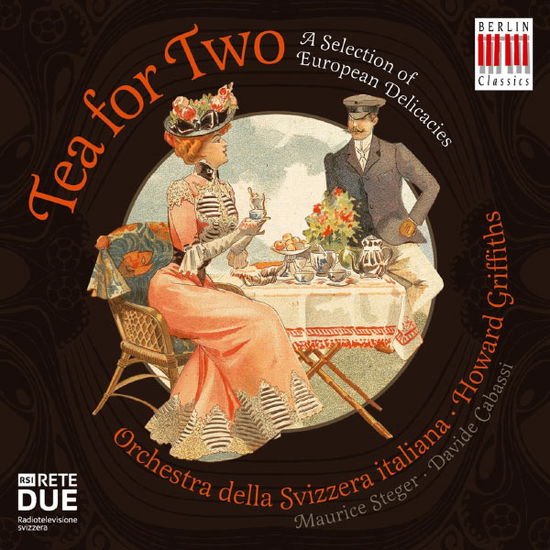 Tea For Two, A Selection Of European Delicacies - Maurice Steger, Recorder; Davide Cabassi, Piano - Music - BERLIN CLASSICS - 0885470004266 - May 23, 2013