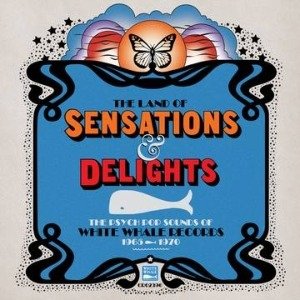 Cover for Various Artists · Land Of Sensations And Delights: A White Whale Records 1965-1970 (LP) [Reissue edition] (2020)