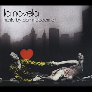 Cover for Galt Macdermot · La Novela (CD) (2014)