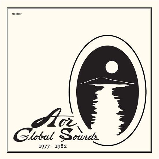 Aor Global Sounds 1977-1982 - Charles Maurice - Musik - FAVORITE - 3760179353266 - 13. november 2015